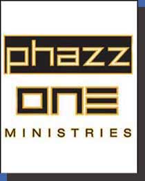Phazz One Ministries
